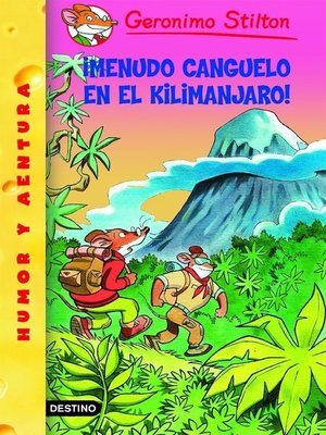 cover image of ¡Menudo canguelo en el Kilimanjaro!